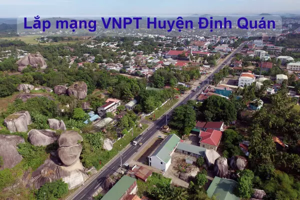 Lắp mạng VNPT Định Quán Đồng Nai | Chỉ 180k | KM 2025